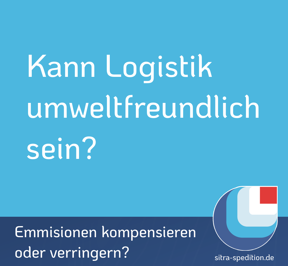 Kann Logistik umweltfreundlich sein